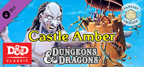 Fantasy Grounds - D&D Classics: X2 Castle Amber (Basic) banner image