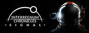 Interregnum Chronicles: Signal