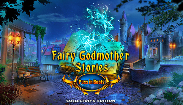 Fairy Godmother Stories 4: Puss in Boots Collector's Edition Repack By Avallon05 Uploaded-NASWARI+ZOHAIB