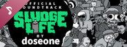 Sludge Life Soundtrack