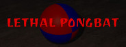 Lethal Pongbat