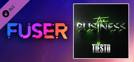 FUSER™ - Tiësto - "The Business" banner