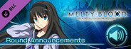 MELTY BLOOD: TYPE LUMINA - Akiha Tohno Round Announcements