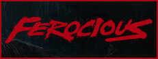 FEROCIOUS