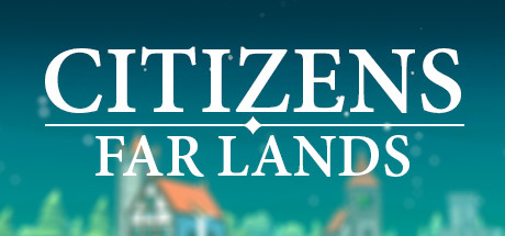 Image for Citizens: Far Lands
