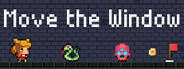 Move the Window Playtest