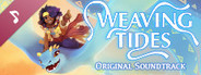 Weaving Tides Soundtrack