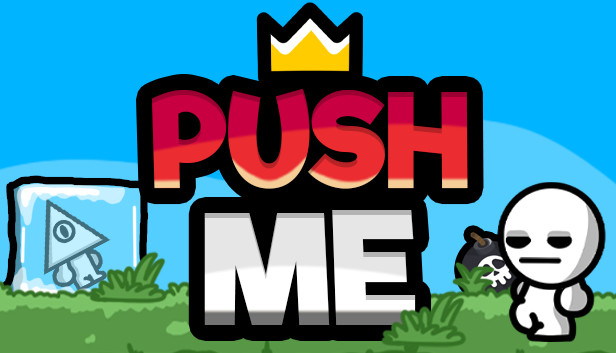 Push me