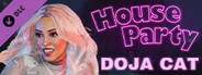 House Party - Doja Cat Expansion Pack