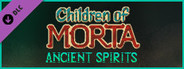 Children of Morta: Ancient Spirits