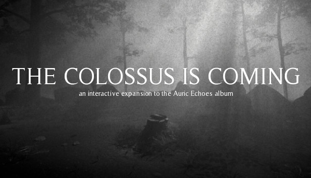 The Colossus Is Coming: The Interactive Experience on Steam