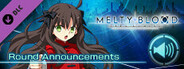 MELTY BLOOD: TYPE LUMINA - Miyako Arima Round Announcements