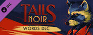 Tails Noir: Words DLC
