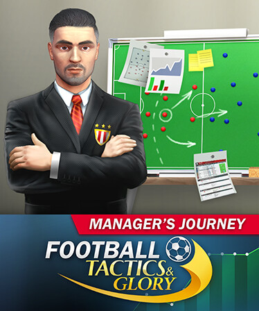 Football, Tactics & Glory: Manager's Journey