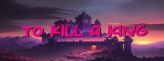 To Kill A King 게임 이미지