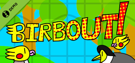 BIRBOUT! Demo