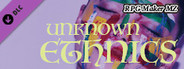 RPG Maker MZ - Unknown Ethnics