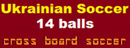 Ukrainian Soccer ( any two points directed towards the net can score )