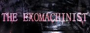 The Exomachinist