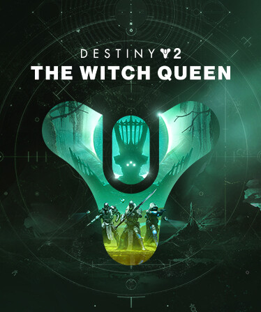 Destiny 2: The Witch Queen
