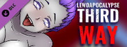 LEWDAPOCALYPSE Third Way