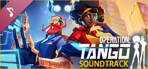 Operation: Tango - Soundtrack