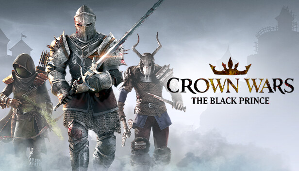 Pre-purchase Crown Wars: The Black Prince on Steam
