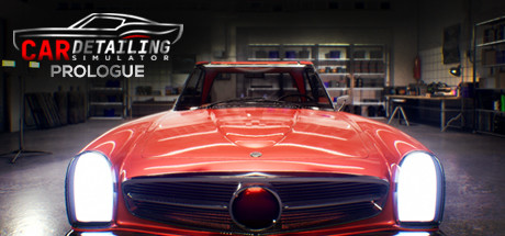 Car Detailing Simulator: Prologue header image