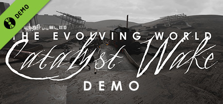 The Evolving World: Catalyst Wake Demo Cover Image