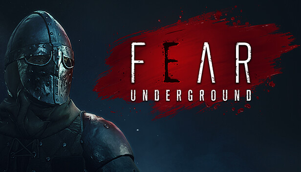 Fear Underground on Steam