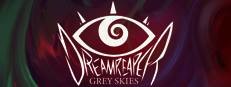 Dreamreaper: Grey Skies