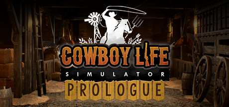Cowboy Life Simulator: Prologue Cover Image