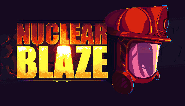 Steam：Nuclear Blaze