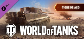 World of Tanks — Steel Tiger Pack