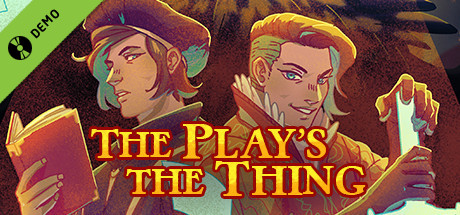 The Play's the Thing Demo banner