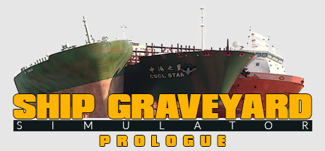 Ship Graveyard Simulator: Prologue Cover Image