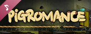 PIGROMANCE Soundtrack