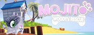 MOJITO Woody's Rescue