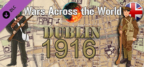 Wars Across The World: Dublin 1916