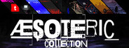 Aesoteric Collection