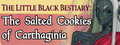 The Little Black Bestiary: The Salted Cookies of Carthaginia logo