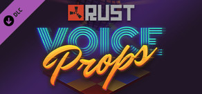 Rust - Voice Props Pack
