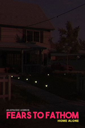 Fears to Fathom - Home Alone