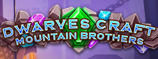 Dwarves Craft. Mountain Brothers
