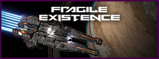 Fragile Existence