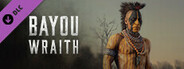 Hunt: Showdown 1896- Bayou Wraith