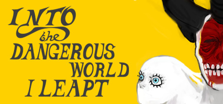 Into the Dangerous World I Leapt banner