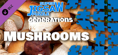 Super Jigsaw Puzzle: Generations - Mushrooms