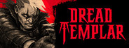 Dread Templar Playtest