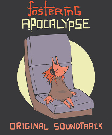 Fostering Apocalypse Soundtrack